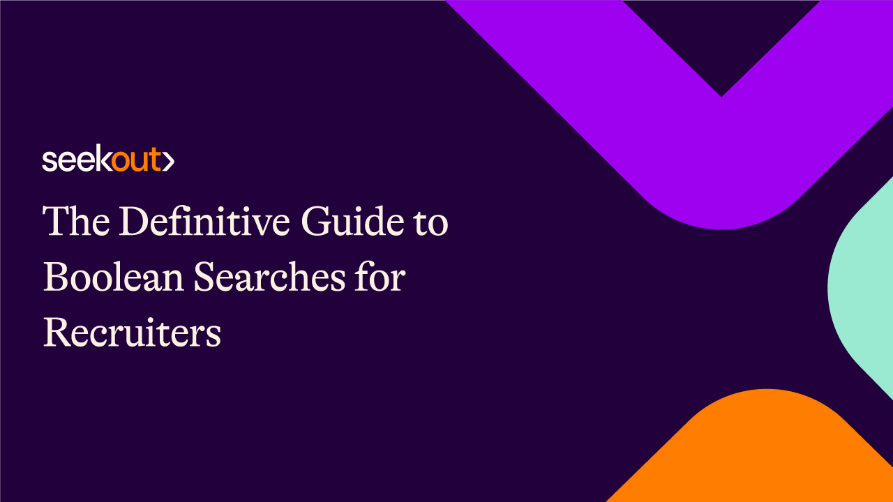 The Definitive Guide to Boolean Searches for Recruiters